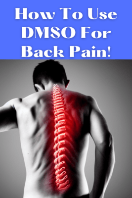 Read more about the article How To Use DMSO For Back Pain And Arthritis